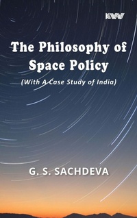 Enlarge image Cover: The Philosophy of Space Policy - Unknown