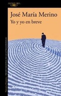 Cover: Yo y yo en breve / Me and Myself Briefly - Alfaguara