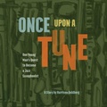 Cover: Once Upon a Tune - HarriSong Press