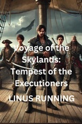 Cover: Voyage of the Skylands: Tempest of the Executioners - Linus Running