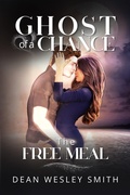Cover: The Free Meal (Ghost of a Chance, #3) - WMG Publishing
