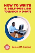 Cover: How to Write and Self-Publish Your Book in 30 Days (ARTS & LITERATURE, #1) - THE LIGHT PUBLISHERS