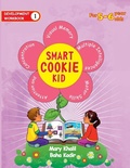 Cover: Smart Cookie Kid For 5-6 Year Olds Educational Development Workbook 1 - IngramSpark