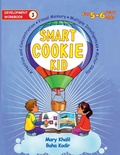 Cover: Smart Cookie Kid For 5-6 Year Olds Educational Development Workbook 3 - IngramSpark