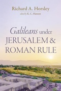 Cover: Galileans under Jerusalem and Roman Rule - Wipf and Stock Publishers