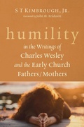 Cover: Humility in the Writings of Charles Wesley and the Early Church Fathers/Mothers - Wipf and Stock Publishers