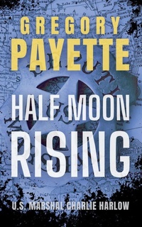 Enlarge image Cover: Half Moon Rising - 8 Flags Publishing, Inc.