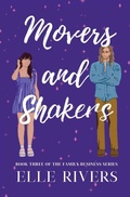 Cover: Movers and Shakers - Elle Rivers Books