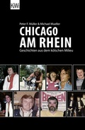 Cover: Chicago am Rhein - Kiepenheuer & Witsch