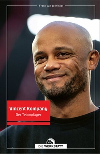 Abbildung von: Vincent Kompany - Die Werkstatt