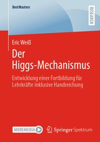 Abbildung von: Der Higgs-Mechanismus - Springer Spektrum