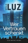 Cover: Wer Vertrauen schenkt - Tolino Media