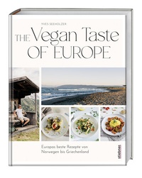 Abbildung von: The Vegan Taste of Europe - Stiebner