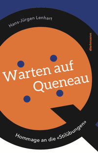 Abbildung von: Warten auf Queneau - Dielmann, Axel