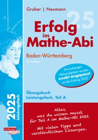 Abbildung von: Erfolg im Mathe-Abi 2025 Leistungsfach Teil A Baden-Württemberg - Freiburger Verlag