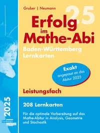 Abbildung von: Erfolg im Mathe-Abi 2025, 208 Lernkarten Leistungsfach Allgemeinbildendes Gymnasium Baden-Württemberg - Freiburger Verlag