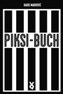 Cover: Piksi-Buch - Verlag Voland & Quist