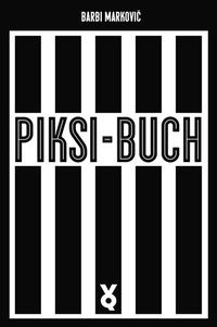 Abbildung von: Piksi-Buch - Verlag Voland & Quist