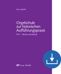 Cover: Orgelschule zur historischen Auff&uuml;hrungspraxis (mit Notenheft) - Carus-Verlag