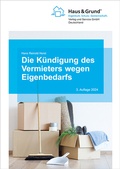 Cover: Die K&uuml;ndigung des Vermieters wegen Eigenbedarfs - Haus & Grund Deutschland