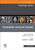 Cover: Pulmonary Vascular Disease, An Issue of Radiologic Clinics of North America: Volume 63-2 - Churchill Livingstone