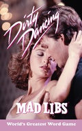 Cover: Dirty Dancing Mad Libs - Bantam Books