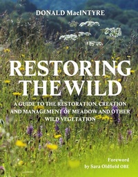 Abbildung von: Restoring the Wild - The Crowood Press Ltd