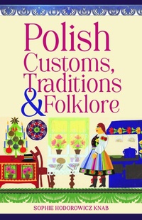 Abbildung von: Polish Customs, Traditions & Folklore - Hippocrene Books