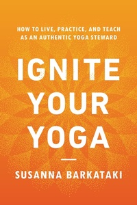 Abbildung von: Ignite Your Yoga - Shambhala