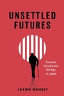 Cover: Unsettled Futures - Vanderbilt University Press
