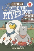 Cover: Duck and Cat Ride the Riverboat - Holiday House Inc
