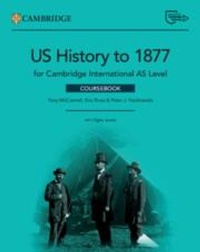Abbildung von: Cambridge International AS Level US History to 1877 Coursebook with Digital Access (2 Years) - Cambridge University Press