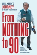 Cover: From Nothing To 90 - FriesenPress