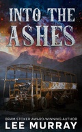 Cover: Into the Ashes (Taine McKenna Adventures, #5) - Squabbling Sparrows Press