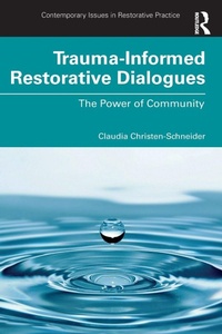 Enlarge image Cover: Trauma-Informed Restorative Dialogues - Routledge