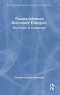 Cover: Trauma-Informed Restorative Dialogues - Routledge