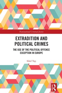Abbildung von: Extradition and Political Crimes - Routledge