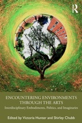 Cover: Encountering Environments through the Arts - Routledge