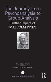 Enlarge image Cover: The Journey from Psychoanalysis to Group Analysis - Routledge