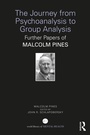 Cover: The Journey from Psychoanalysis to Group Analysis - Routledge