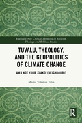 Cover: Tuvalu, Theology, and the Geopolitics of Climate Change - Routledge