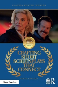 Abbildung von: Crafting Short Screenplays That Connect - Routledge