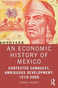 Abbildung von: An Economic History of Mexico - Routledge