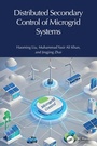 Cover: Distributed Secondary Control of Microgrid Systems - CRC Press