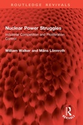 Cover: Nuclear Power Struggles - Routledge