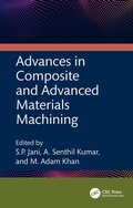 Cover: Advances in Composite and Advanced Materials Machining - CRC Press