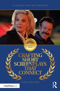 Abbildung von: Crafting Short Screenplays That Connect - Routledge