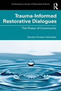 Abbildung von: Trauma-Informed Restorative Dialogues - Routledge