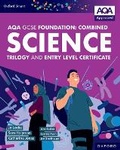 Cover: Oxford Smart AQA GCSE Sciences (Foundation): Combined Science Trilogy and Entry Level Certificate Student Book - Oxford University Press