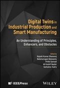 Cover: Digital Twins in Industrial Production and Smart Manufacturing - Wiley-IEEE Press